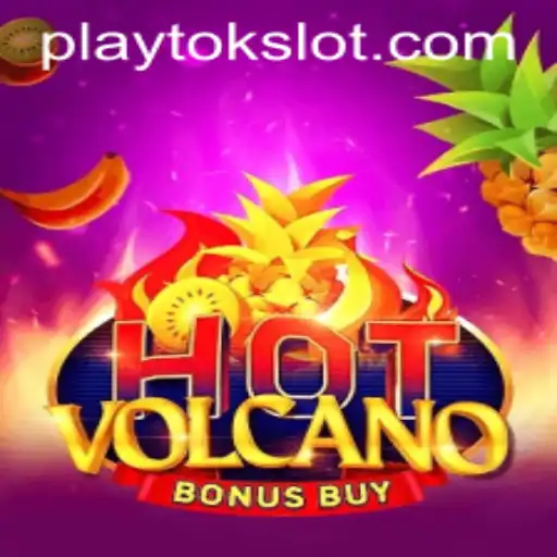 Dive into the Thrills of HotVolcanoBonusBuy with PlayTok