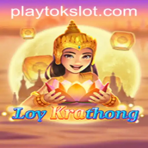 LoyKrathong: Dive into the Enchanting World of PlayTok's Latest Game