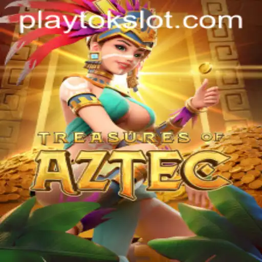 Unearthing the Thrills of Treasures of Aztec: A PlayTok Adventure